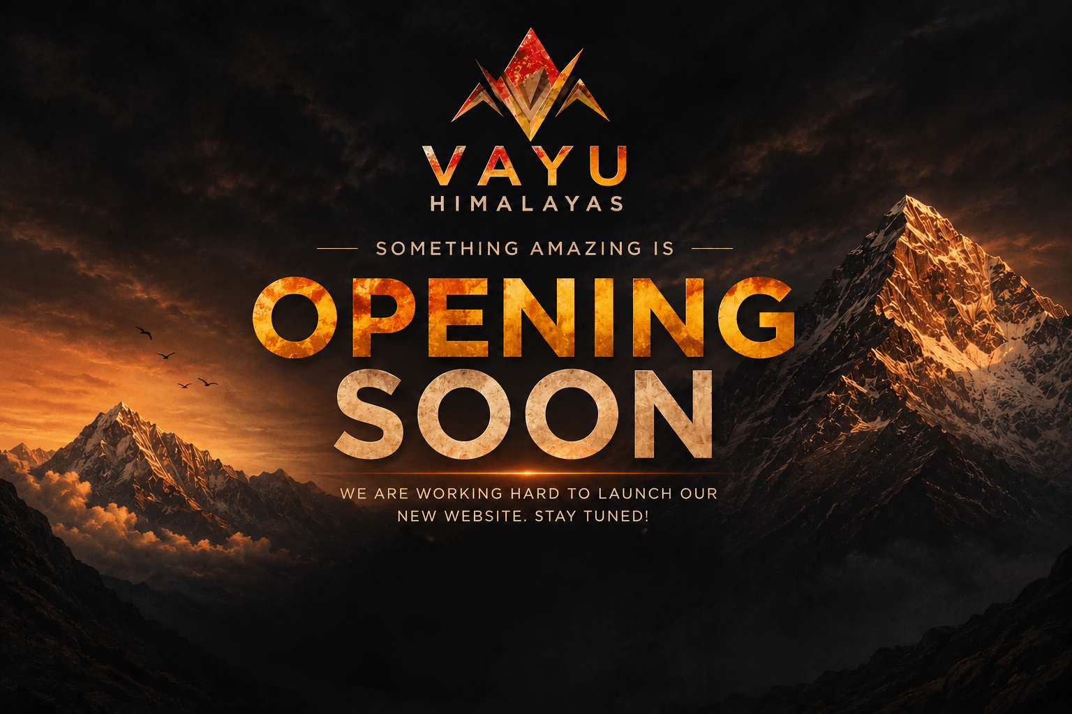 VAYU Himalayas Opening Soon